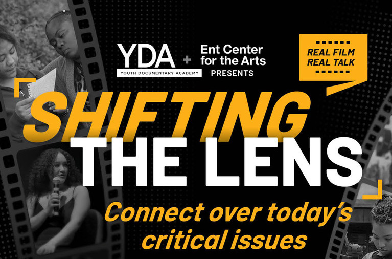 YDA and the Ent Center Present SHIFTING THE LENS